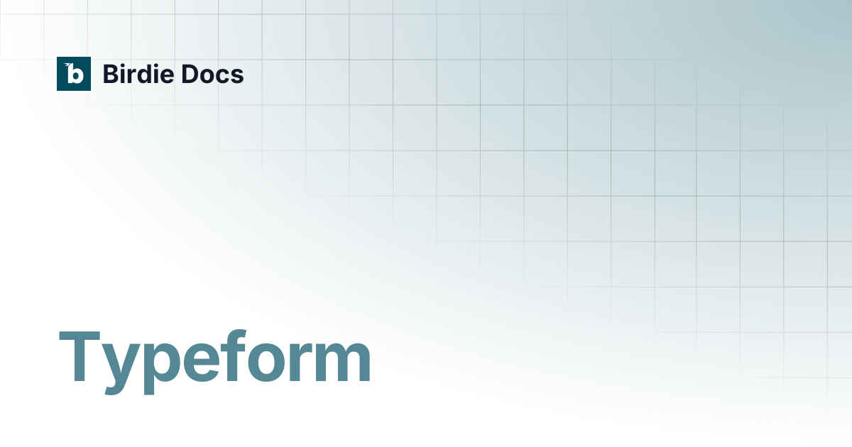 Typeform | Birdie Docs